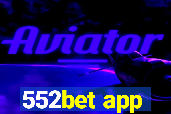 552bet app